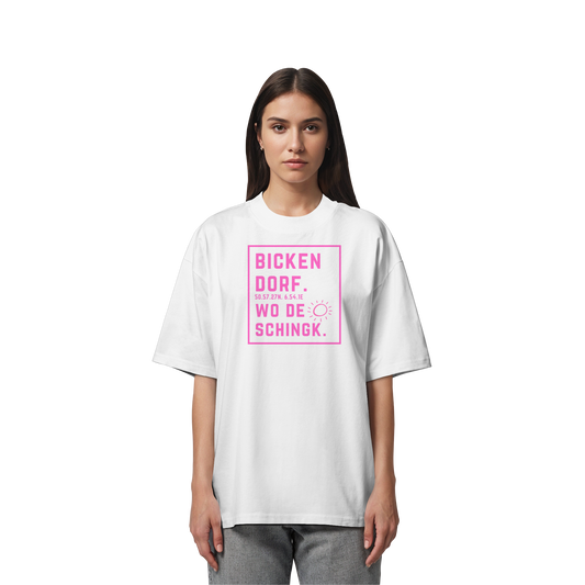 Wo de Sonn schingk - Bickendorf Druck  - Organic Oversize Shirt