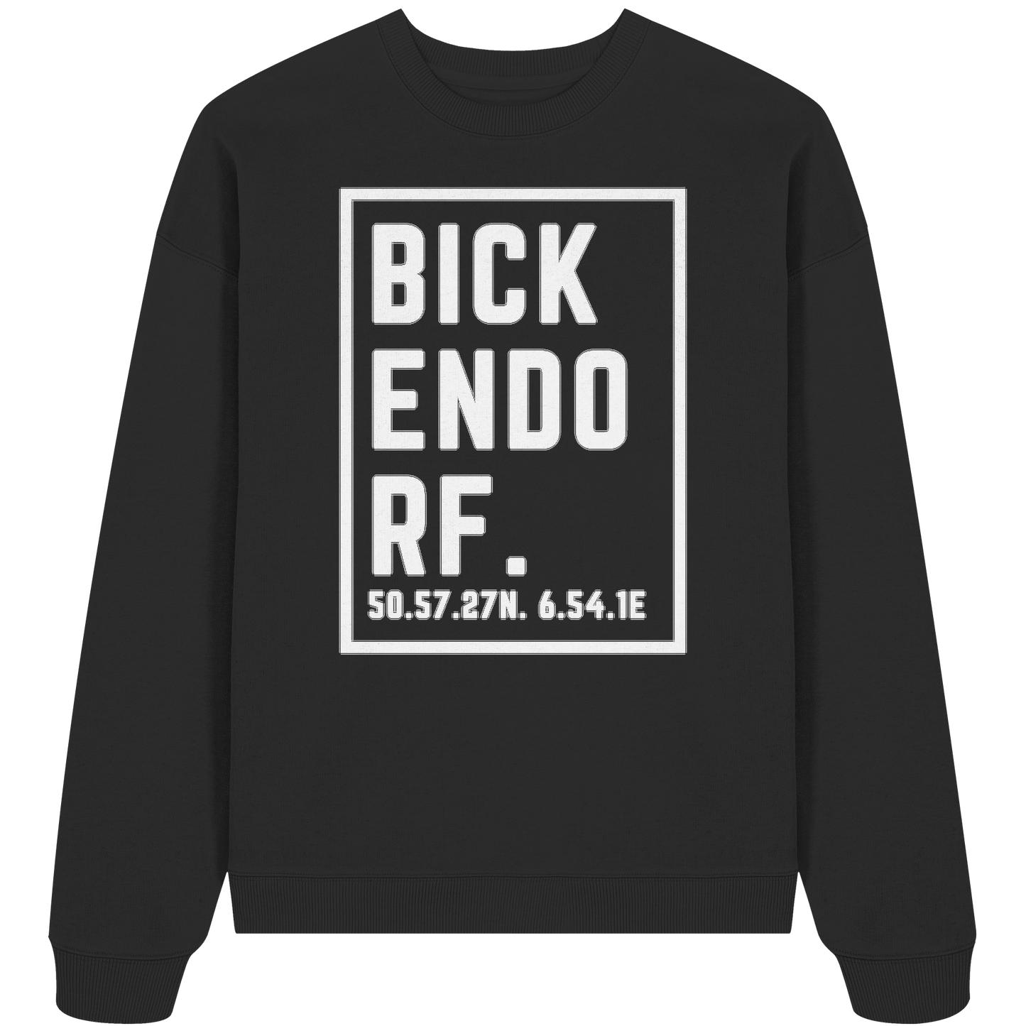 Bickendorf Koordinaten (großer Druck auf der Brust) - Organic Oversize Sweatshirt