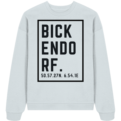 Bickendorf Koordinaten (großer Druck auf der Brust) - Organic Oversize Sweatshirt