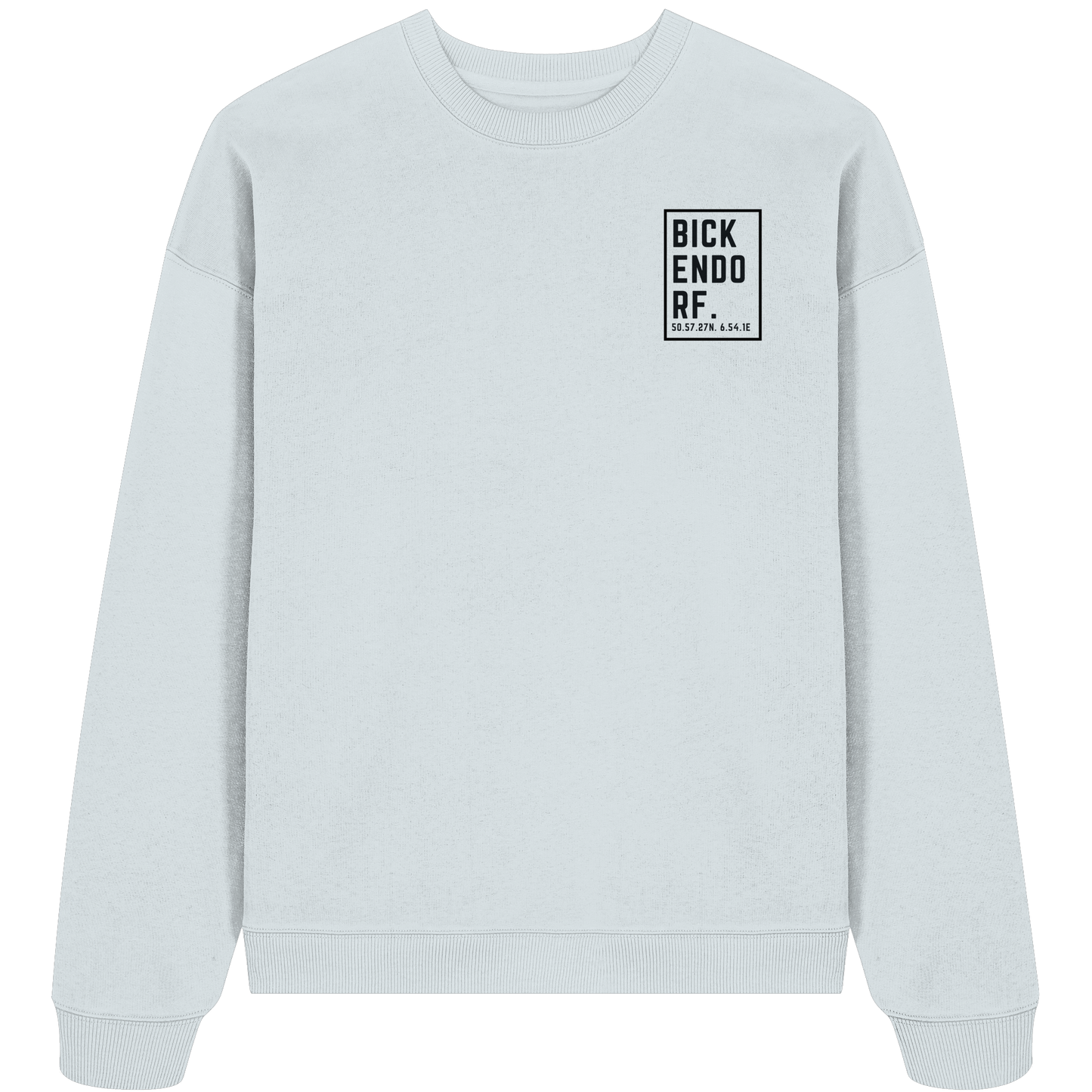 Bickendorf Koordinaten (kleiner Druck auf der Brust) - Organic Oversize Sweatshirt