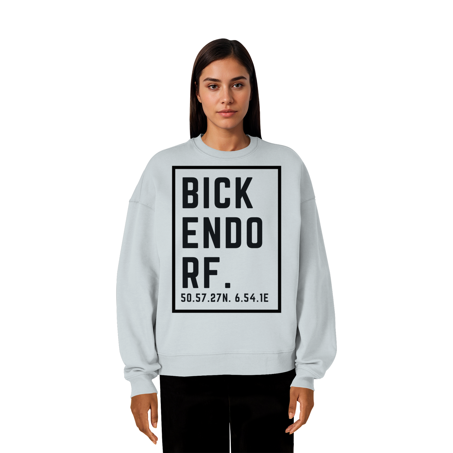 Bickendorf Koordinaten (großer Druck auf der Brust) - Organic Oversize Sweatshirt