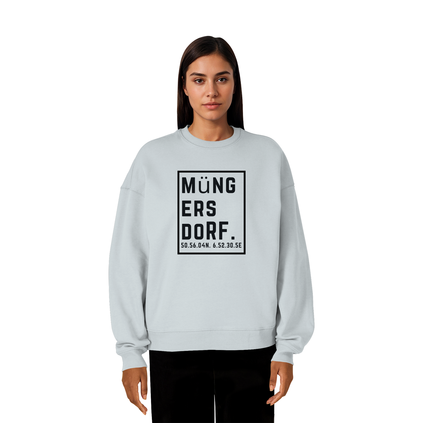 Müngersdorf Koordinaten (großer Druck auf der Brust) - Organic Oversize Sweatshirt