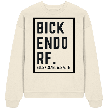 Bickendorf Koordinaten (großer Druck auf der Brust) - Organic Oversize Sweatshirt
