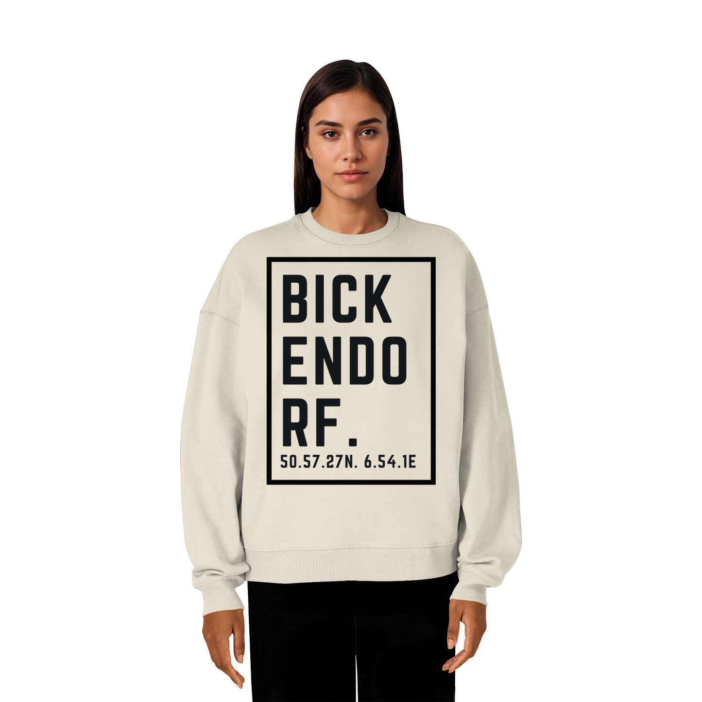 Bickendorf Koordinaten (großer Druck auf der Brust) - Organic Oversize Sweatshirt