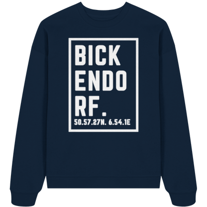 Bickendorf Koordinaten (großer Druck auf der Brust) - Organic Oversize Sweatshirt