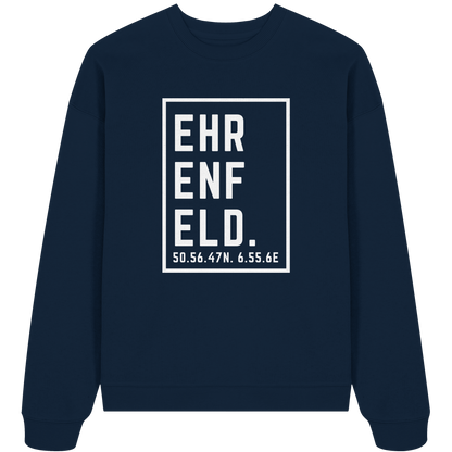 Ehrenfeld Koordinaten (großer Druck auf der Brust) - Organic Oversize Sweatshirt
