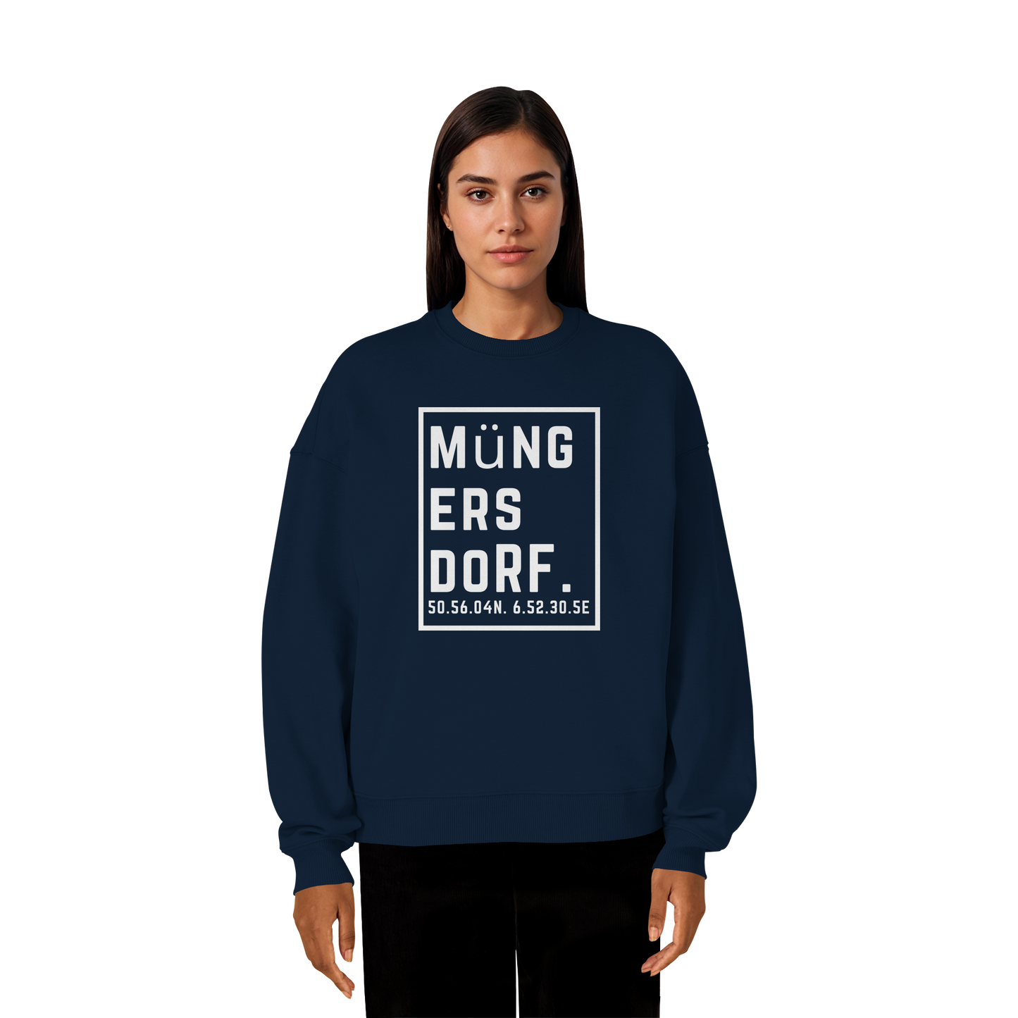 Müngersdorf Koordinaten (großer Druck auf der Brust) - Organic Oversize Sweatshirt
