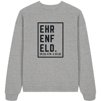 Ehrenfeld Koordinaten (großer Druck auf der Brust) - Organic Oversize Sweatshirt