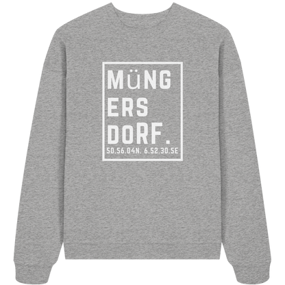 Müngersdorf Koordinaten (großer Druck auf der Brust) - Organic Oversize Sweatshirt