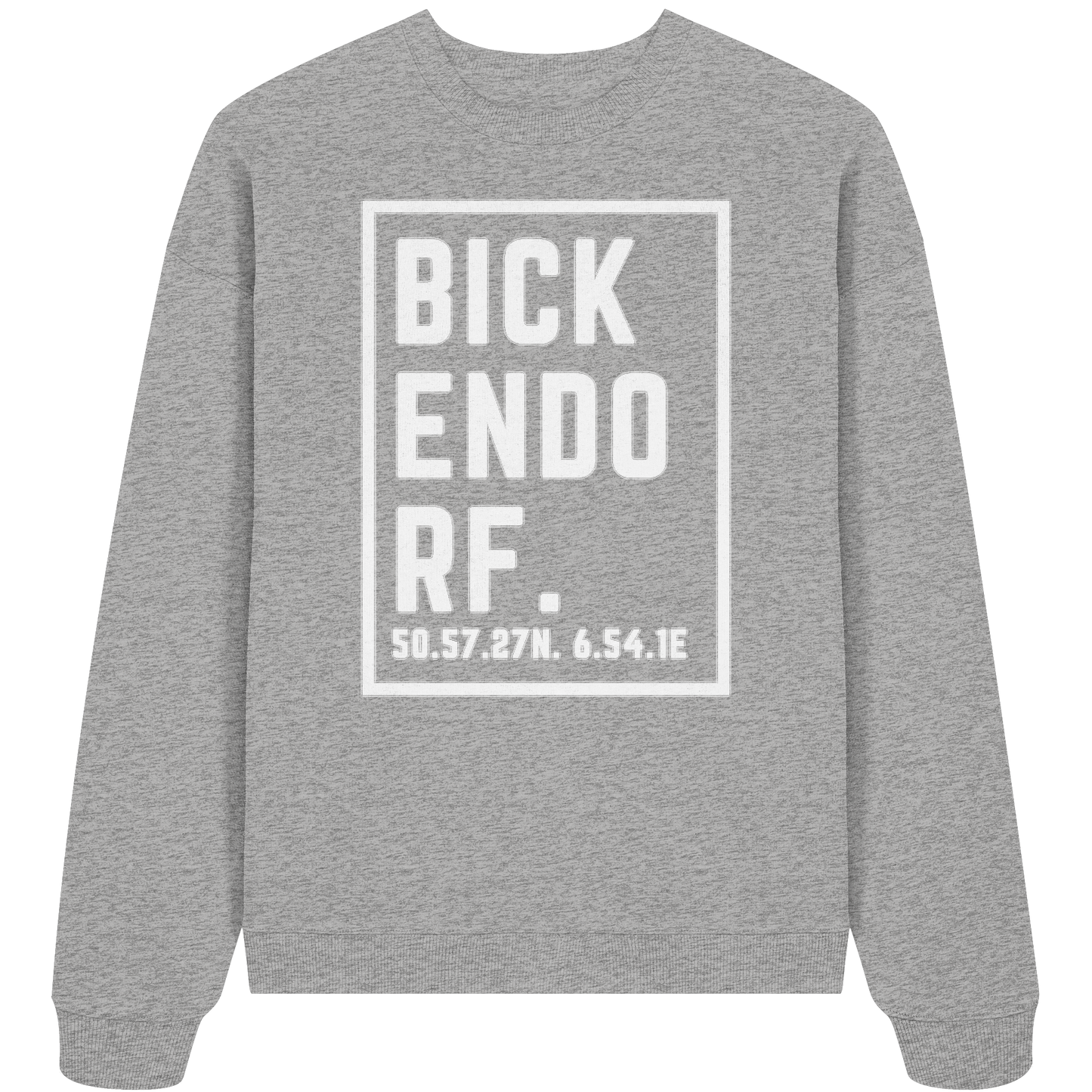 Bickendorf Koordinaten (großer Druck auf der Brust) - Organic Oversize Sweatshirt