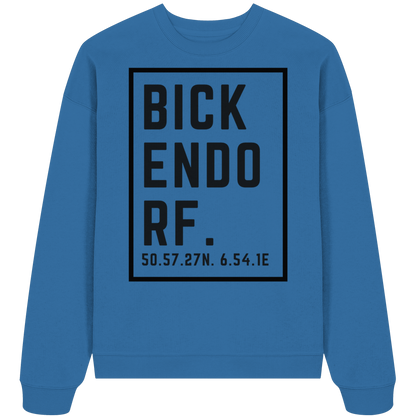Bickendorf Koordinaten (großer Druck auf der Brust) - Organic Oversize Sweatshirt
