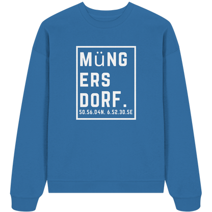 Müngersdorf Koordinaten (großer Druck auf der Brust) - Organic Oversize Sweatshirt