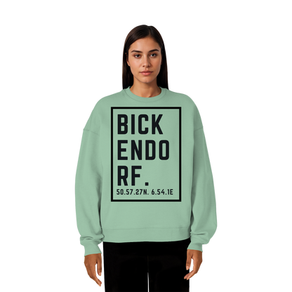 Bickendorf Koordinaten (großer Druck auf der Brust) - Organic Oversize Sweatshirt