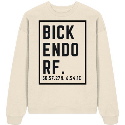 Bickendorf Koordinaten (großer Druck auf der Brust) - Organic Oversize Sweatshirt