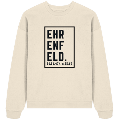 Ehrenfeld Koordinaten (großer Druck auf der Brust) - Organic Oversize Sweatshirt