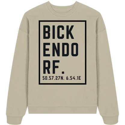 Bickendorf Koordinaten (großer Druck auf der Brust) - Organic Oversize Sweatshirt