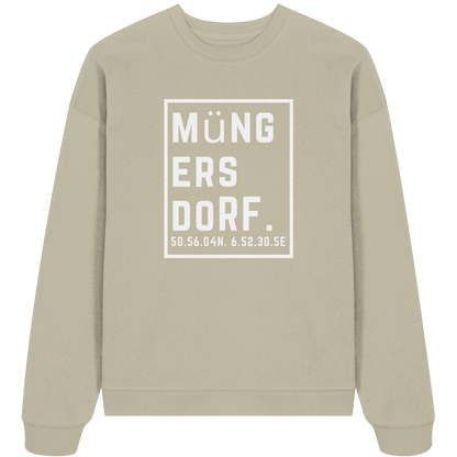 Müngersdorf Koordinaten (großer Druck auf der Brust) - Organic Oversize Sweatshirt