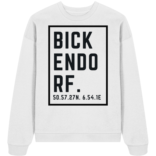 Bickendorf Koordinaten (großer Druck auf der Brust) - Organic Oversize Sweatshirt