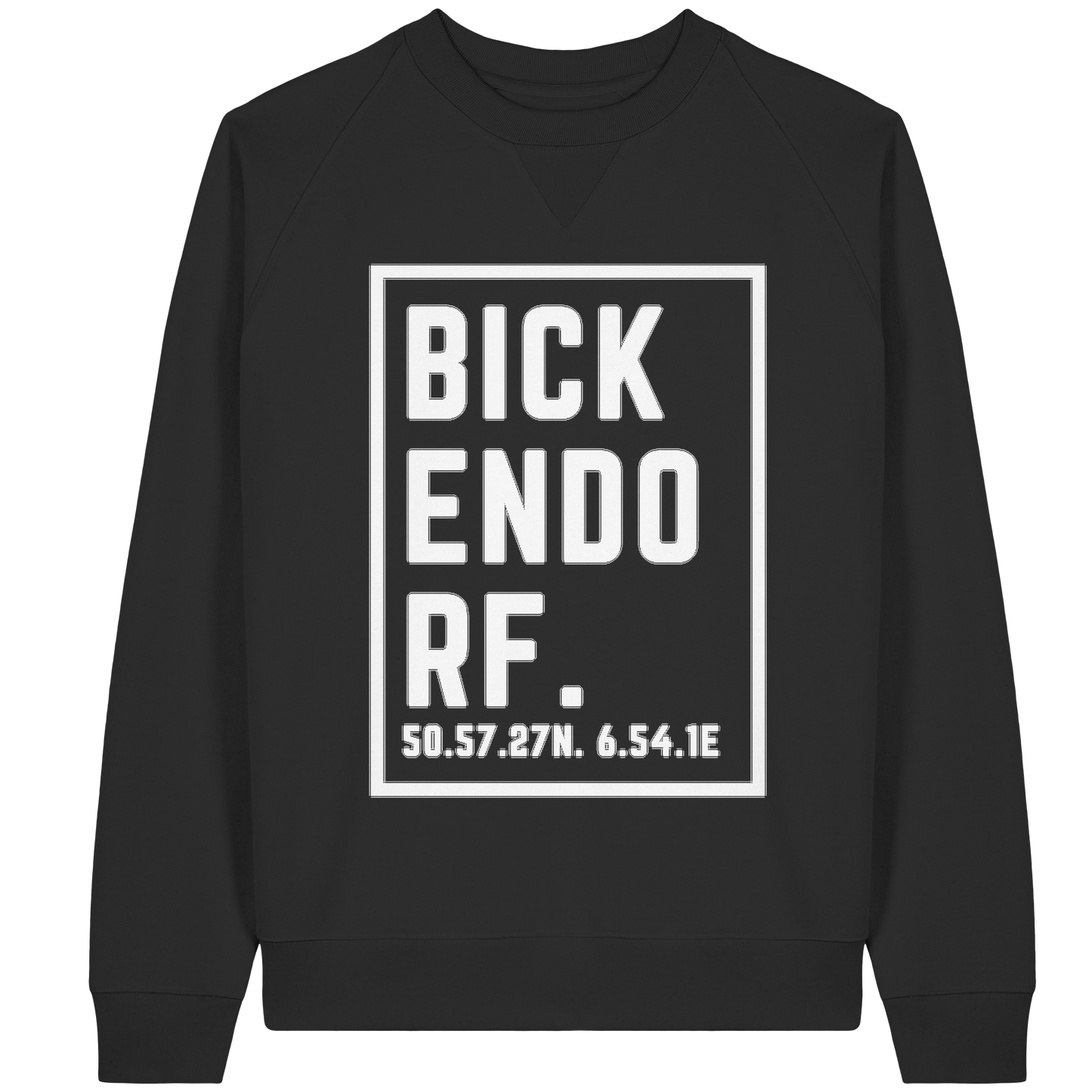 Bickendorf Koordinaten (großer Druck auf der Brust) - Organic Raglan Sweatshirt