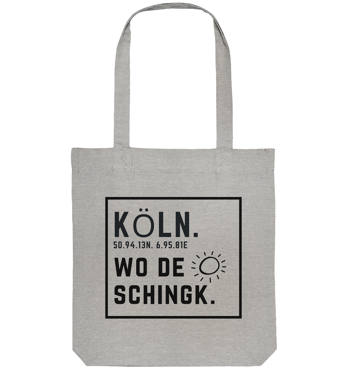 Wo de Sonn schingk - Köln Druck   - Organic Tote-Bag