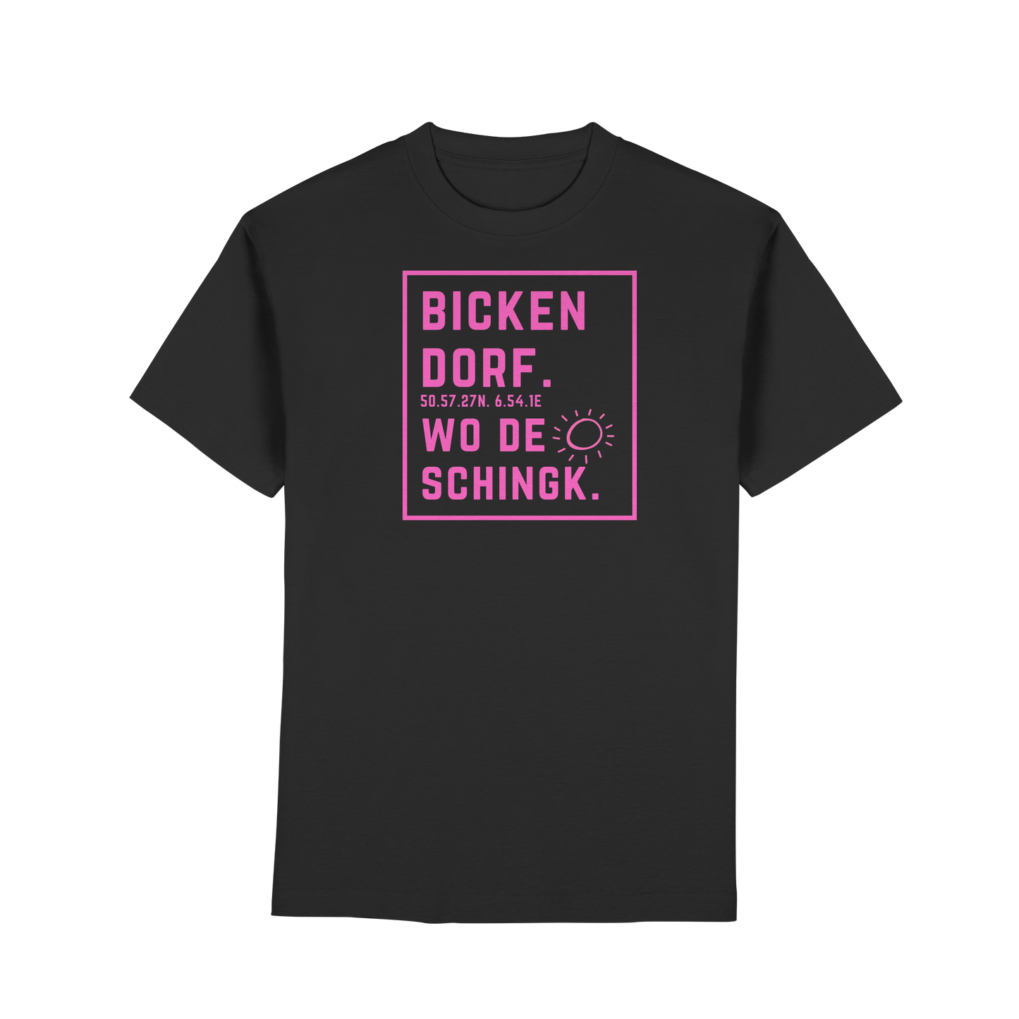Wo de Sonn schingk - Bickendorf Druck  - Premium Classic T-Shirt