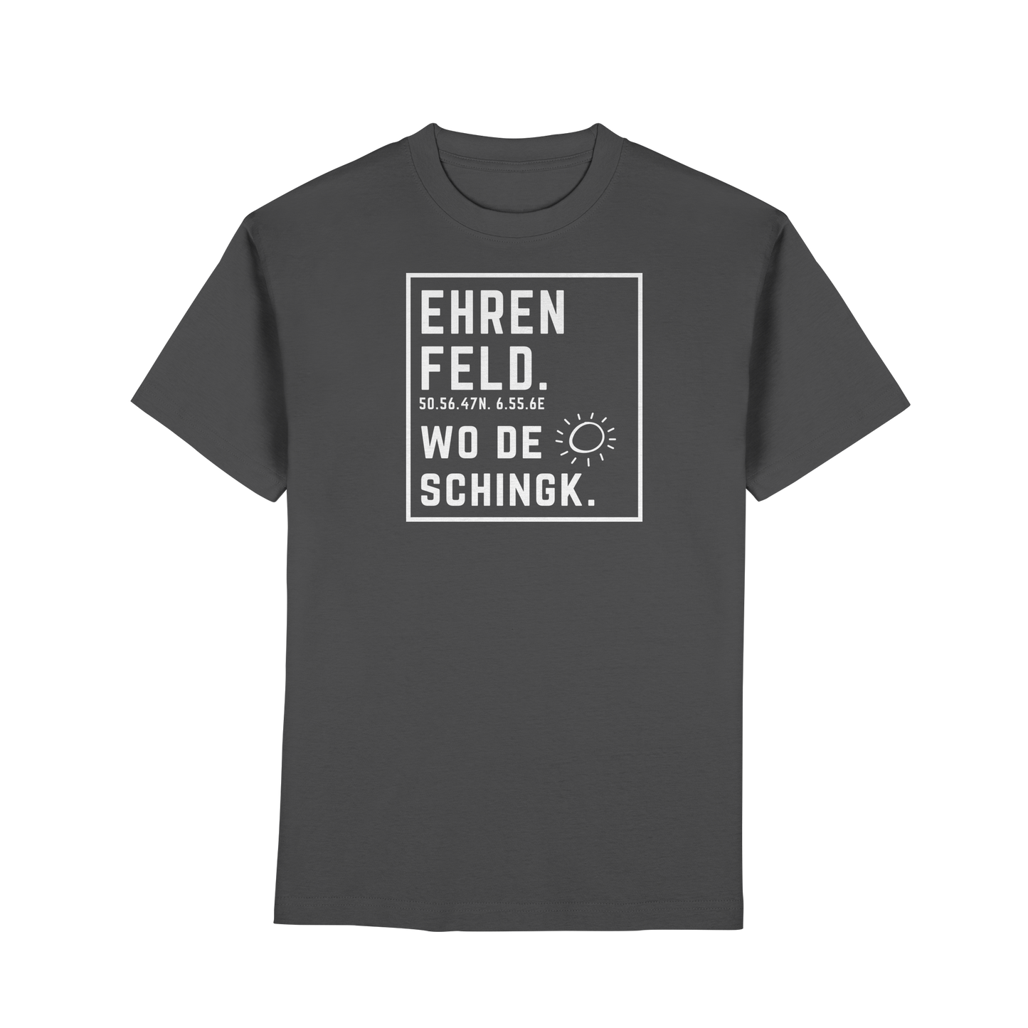Wo de Sonn schingk - Ehrenfeld Druck - Premium Classic T-Shirt
