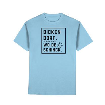 Wo de Sonn schingk - Bickendorf Druck  - Premium Classic T-Shirt